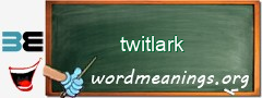 WordMeaning blackboard for twitlark